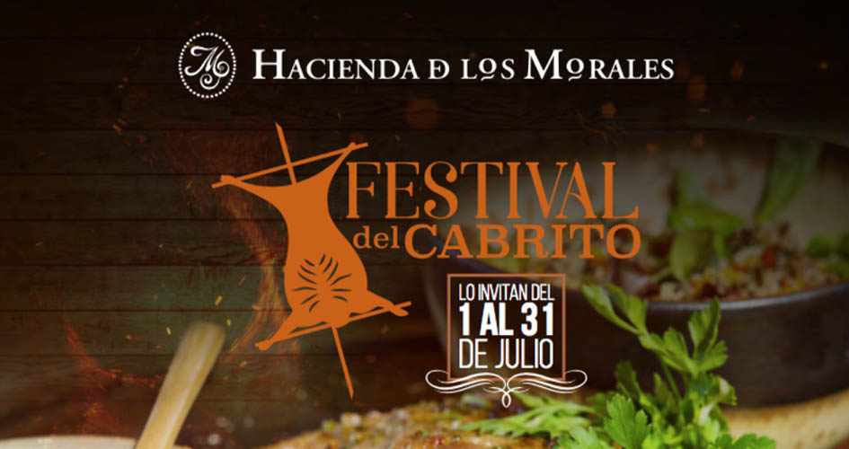 
					El Festival del Cabrito llega a La Hacienda de los Morales