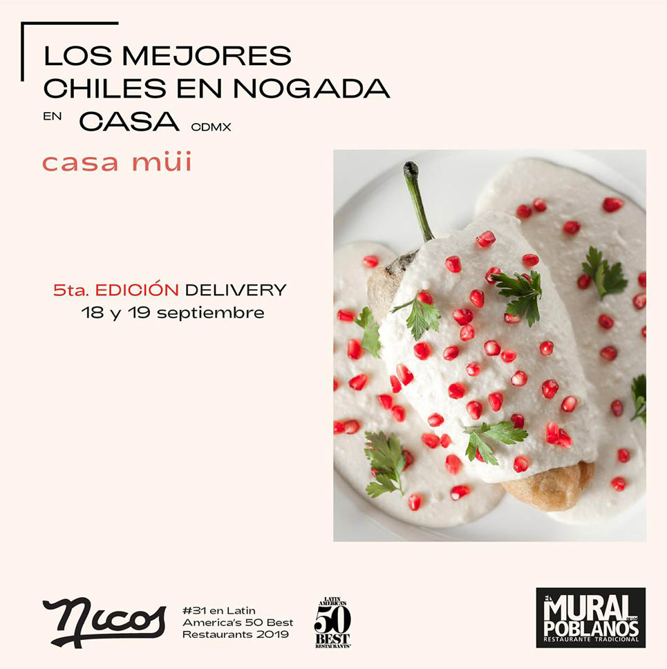 Casa Müi: presenta chiles en nogada de Nicos y El Mural de los Poblanos 0